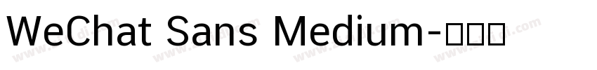WeChat Sans Medium字体转换